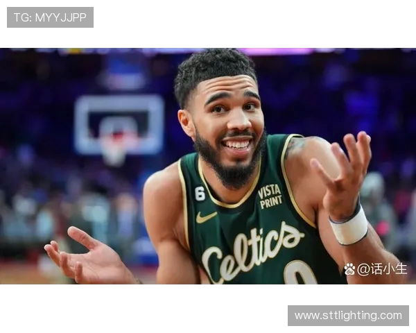 杰森塔图姆领衔凯尔特人队重返巅峰之路的奋斗与荣耀 杰森塔图姆领衔凯尔特人队重返巅峰之路的奋斗与荣耀